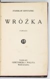 SZPOTAŃSKI Stanisław - Wróżka. Powieść.