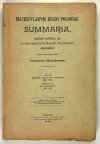 WIERZBOWSKI Teodor - Matricularum Regni Poloniae summaria excussis codicibus, qui in Chartophylacio Maximo Varsoviensi asservantur. Pars 4: Sigismundi I regis tempora complectens (1507-1548). Vol. 1: Acta cancellariorum 1507-1548.