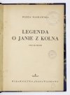 WASILEWSKA Wanda - Legenda o Janie z Kolna. Wyd. II