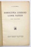 GAYÓWNA Delfina - Dobroczyńca ludzkości Ludwik Pasteur. BIBLIOTECZKA Przyrodnicza