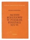 [KATALOG]. Muzeum Narodowe w Krakowie. Motyw rodzajowy w polskim rysunku XIX w. Oprac. Helena Blumówna