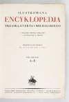 [ENCYKLOPEDIA]. Ilustrowana encyklopedja Trzaski, Everta i Michalskiego. Z wieloma mapami, tablicami i ilustracjami w tekście. Oprac. pod red. Stanisława Lama. T. 1-5.
