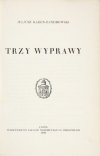 KADEN-BANDROWSKI Juliusz - Trzy wyprawy