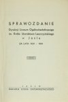 SPRAWOZDANIE Dyrekcji Liceum Ogólnokształcącego im. Króla Stanisława Leszczyńskiego w Jaśle za lata 1939-1959.