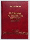 Bałaban Majer - Przewodnik po żydowskich zabytkach Krakowa [reprint]