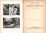 Uniłowski Zbigniew - Żyto w dżungli.