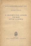 Piwocki Ksawery - O historycznej genezie polskiej sztuki ludowej.