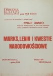 [WYKŁAD]. Ośrodek Kultury społecznej przy MKZ Gdańsk zaprasza na odczyt (z tłumaczem) Walker Connor'a Profesora State University of New York - wybitnego znawcy problemów narodowościowych w ZSRR. Marks, Lenin i kwestie narodowościowe. 25.04.81 (sobota), go