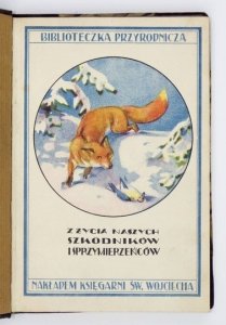 BIBLIOTECZKA Przyrodnicza. BREHM [Alfred Edmund]- Z życia naszych szkodników i sprzymierzeńców. Przetłumaczyła H. Grotowska i Z. Bohuszewiczówna. Z 11 rycinami.