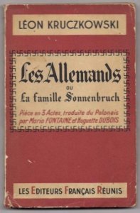 Kruczkowski Leon - Les Allemands ou la famille Sonnenbruch