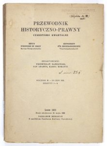 PRZEWODNIK Historyczno-Prawny. Czasopismo kwartalne. Red.: Przemysław Dąbkowski, Jan Adamus, Karol Koranyi.