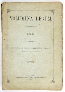 [VOLUMINA legum - tom 9]. PRAWA, konstytucye y przywileie Krolestwa Polskiego, Wielkiego Księstwa Litewskiego y wszystkich prowincyi należących na walnych seymiech koronnych od seymu wiślickiego roku pańskiego 1347 aż do ostatniego seymu uchwalone. T. 9: 