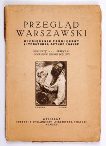 Przegląd Warszawski. Miesięcznik poświęcony literaturze, sztuce i nauce. R. V, z. 47: VIII 1925