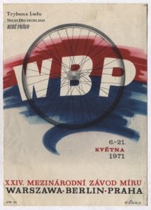 [ULOTKA]. XXIV. Mezinárodní Závod Míru. Warszawa, Berlin, Praha. 6.-21. kvetna 1971.