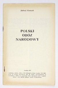 GIERTYCH Jędrzej - Polski obóz narodowy.