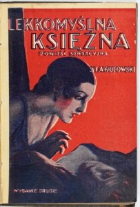 WOTOWSKI St[anisław] A[ntoni] - Lekkomyślna księżna. Powieść sensacyjna.