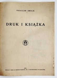SMOLIK Przecław - Druk i książka.