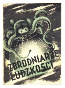 STEFAŃSKI Edward - Zbrodniarze ludzkości. Wielka zdrada Anglii wobec narodów Europy.