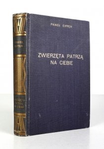 Eipper Paweł - Zwierzęta patrzą na ciebie. 32 oryginalnych studjów fotograficznych Heddy Walther