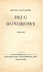 Winawer Bruno - Dług honorowy. Powieść.  