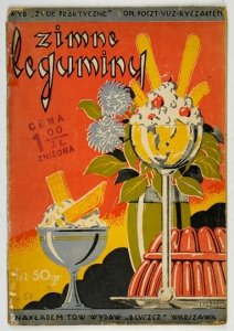 [KIEWNARSKA Elżbieta] - Zimne leguminy. Opracowała pani Elżbieta [krypt.].
