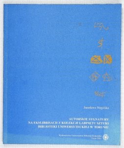 NOGALSKA Jarosława - Autorskie sygnatury na ekslibrisach z kolekcji Gabinetu Sztuki Biblioteki Uniwersyteckiej w Toruniu. Cz. 2.