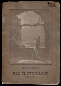 Łubieńska Teresa - Paź złotowłosy (Bajka). Z ilustracjami Jerzego Kożuchowskiego.