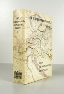 Die HABSBURGERMONARCHIE 1848-1918. Bd. 1: Die wirtschaftliche Entwicklung. Hrsg. von A. Brusatti.