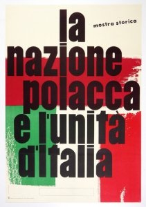 ZAMECZNIK Wojciech - La nazione polacca e l'unità d'Utalia. Mostra storica. 1960.