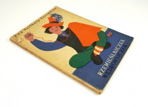 SZELBURG-ZAREMBINA Ewa - Rzemieślniczek wędrowniczek i inne baśnie. Ilustrował Ignacy Witz.