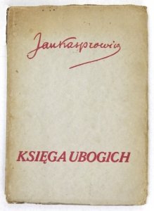 Kasprowicz Jan - Księga ubogich