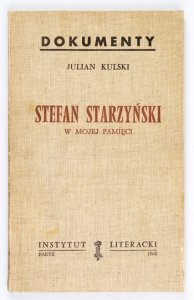 KULSKI Julian - Stefan Starzyński w mojej pamięci.