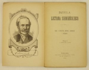 Siemieński Lucyan - Dzieła. Varia z literatury, historyi, archeologii i przyrody. T.1 z portretem autora.