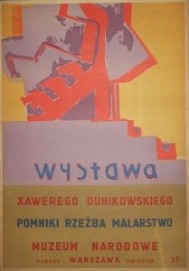 Dunikowski Xawery - Wystawa Xawerego Dunikowskiego. Pomniki, rzeźba, malarstwo
