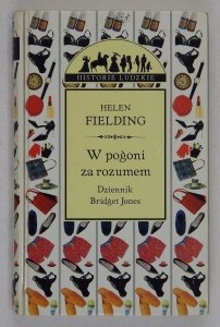 Fielding Helen - W pogoni za rozumem. Dziennik Bridget Jones. Z angielskiego przełożyła Aldona Możdżyńska