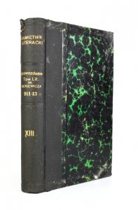 PAMIĘTNIK Literacki. Czasopismo kwartalne poświęcone historyi i krytyce literatury polskiej [...].  Pod red. Wiktora Hahna. R. XIII 1914-15