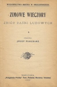 Zimowe wieczory. Zbiór baśni ludowych.
