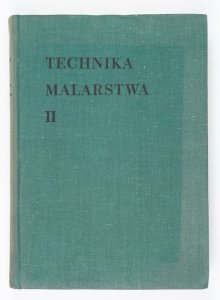 Slansky Bohuslav - Technika malarstwa, t. 2: Badanie i konserwowanie obrazów. Tłumaczyli Franciszek Aleksandrowicz, Stanisław Gawłowski