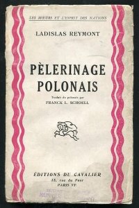 Reymont Ladislas - Pelerinage Polonais. Traduit par Franck L.Schoell.