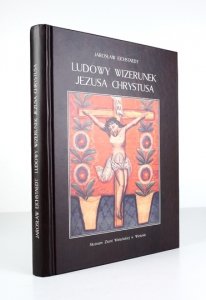 EICHSTAEDT Jarosław - Ludowy wizerunek Jezusa Chrystusa