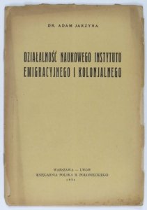 [NAUKOWY Instytut Emigracyjny i Kolonialny]. Trzy broszury dotyczące działalności Instytutu, wydane w 1931r.