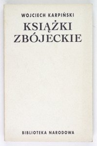 KARPIŃSKI Wojciech - Książki zbójeckie.