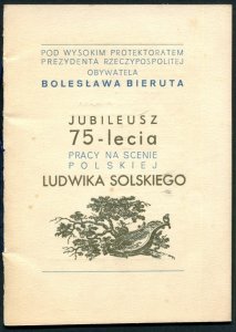 Jubileusz 75-lecia Pracy na Scenie Polskiej Ludwika Solskiego