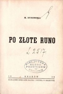 Dynowska Maria - Po złote runo. 
