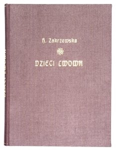 ZAKRZEWSKA Helena - Dzieci Lwowa.