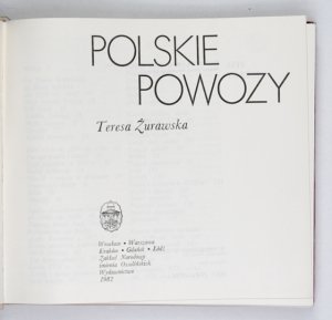 ŻURAWSKA Teresa - Polskie powozy.