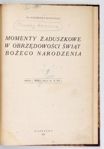ZAWISTOWICZ Kazimiera - Momenty zaduszkowe w obrzędowości świąt Bożego Narodzenia.