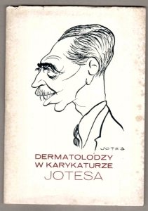 Michałowski Roman - Dermatolodzy w karykaturze JOTESA