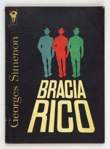 SIMENON Georges - Bracia Rico. Przeł. I. Szymańska.