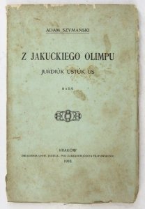 Szymański Adam — Z jakuckiego Olimpu. Baśń.